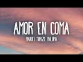 Download Lagu Manuel Turizo \u0026 Maluma -  Amor En Coma (Letra/Lyrics)