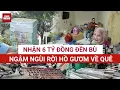 Lagu Đền bù 6 tỷ đồng làm quảng trường Hồ Gươm: Người ngậm ngùi rời Hà Nội về quê, người vẫn chờ đòi hơn!