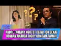 Download Lagu ANDRE TAULANY NGOTOT CERAI, ISU DEKAT DENGAN AMANDA RIGBY KEMBALI RAMAI! - SELEB ON NEWS