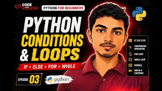 Python Conditions Loops Explained If Elif Else For While Loops Python for Beginners
