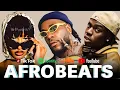 AFROBEATS PARTY 2026 MIX NAIJA 2026 - WIZKID ASAKE TEMS OMAH LAY DAVIDO REMA AYRA STAR