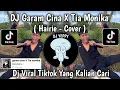 Download Lagu DJ GARAM CINA X TIA MONIKA HAIRIE COVER FULL SHONG VIRAL TIKTOK TERBARU 2025