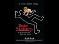 Dear Zachary A Letter Full Documentary