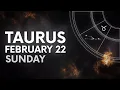 TAURUS - TODAY HOROSCOPE