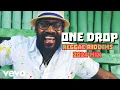 Download Lagu ONE DROP REGGAE RIDDIM MIX VOL.2 DJ BABI,TARRUS RILLEY,J BOOG, CHRIS MARTIN,ALAINE,CHRONIXX,DJ GASSY