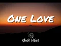 ONE LOVE Lyrics | Now united &R3HAB