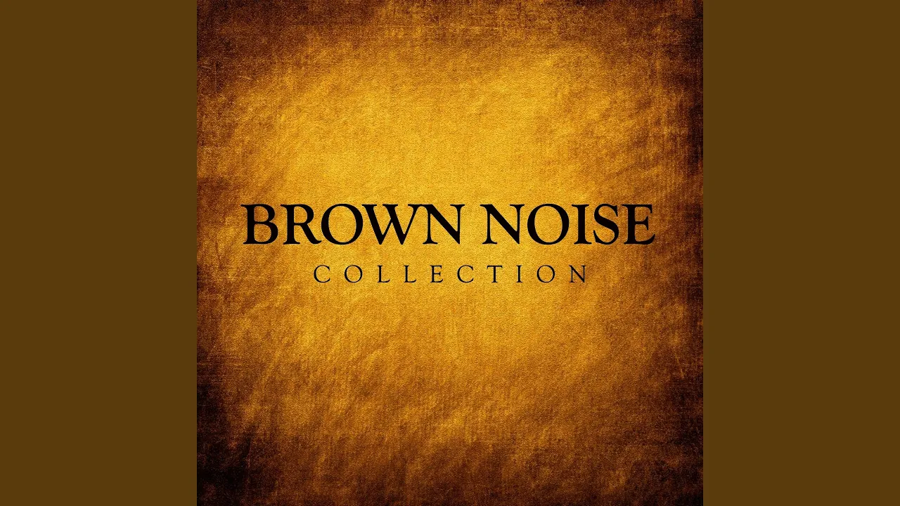 Deep Brown Noise for Concentration Deep Brown Noise for Concentration