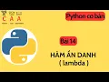 Python for beginner Ham an danh lambda trong Python part14