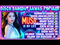 Download Lagu DISCO DANGDUT LAWAS POPULER - REMIX DANGDUT TEMBANG KENANGAN - REMIX LAWAS SLOWBASS - DEMO DPR