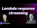Lambda response streaming Serverless Office Hours