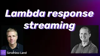 Lambda response streaming Serverless Office Hours