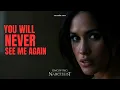 Lagu You Will Never See Me Again  (Meghan Markle)