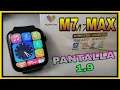 M7 MAX FUNCIONES Y DETALLES