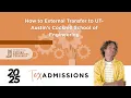 How to External Transfer to UT-Austin s Cockrell School of Engineering