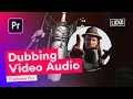 Download Lagu Dubbing Video Audio in Adobe Premiere Pro | Lickd Tutorials