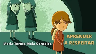 APRENDER A RESPEITAR - Poesia de Maria Teresa Maia Gonzalez