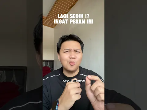KAMU LAGI SEDIH⁉️INGAT PESAN INI