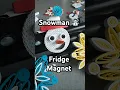 How to make a Snowman Face Fridge Magnet Easy Quilling Tutorial