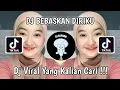 Download Lagu DJ BEBASKAN DIRIKU ARMADA BY RISKON NRC VIRAL TIK TOK TERBARU YANG KALIAN CARI!