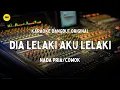 Download Lagu DIA LELAKI AKU LELAKI - IMAM S ARIFIN | KARAOKE DANGDUT ORIGINAL NADA PRIA