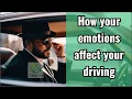 How your emotions affect your driving