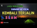Download Lagu Karaoke Kembali Terjalin - SLAM (Tanpa Vokal)