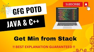 Get Min from Stack GFG POTD 5 Minutes Code GeeksForGeeks DSA