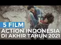 Download Lagu 5 Film Action Indonesia Terbaru di Akhir Tahun 2021