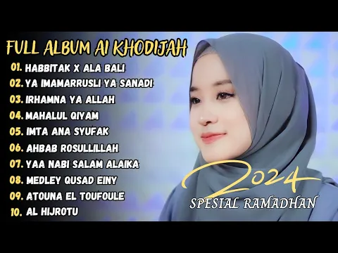 Download MP3 Ai Khodijah - Habbitak X Ala Bali Full Album Sholawat 2024 (Viral Tiktok)