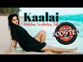 Download Lagu Kaalai - Kaala Kaala Bass Boosted Song |  Simbu, Vedhika, Nila Music: G. V. Prakash Kumar