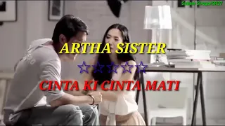 Download ARTHA SISTER - CINTA KI CINTA MATI || FULL VIDIO CLIP MP3