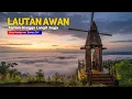 Lagu BERBURU LAUTAN AWAN DI TAMAN SERIBU BATU / SONGGO LANGIT BANTUL - Cerita Desa Mangunan, Yogyakarta