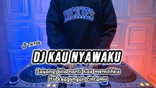 Download DJ SAYANG BILA NANTI KAU MEMILIHKU • KAU NYAWAKU - REMIX TERBARU FULL BASS 2023 MP3