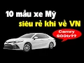 Download Lagu 10 mẫu xe rẻ nhất ở Mỹ có thể xâm chiếm VN khi thuế 0%