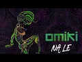 Download Lagu OMIKI - Na Le (FULL TRACK)