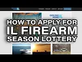 How to apply for the Illinois Firearm Season Lottery