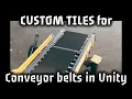 Conveyor Belt Using Custom Rule Tiles in Unity