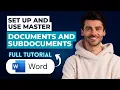 How to Set Up and Use Master Documents and Subdocuments in Word 2026 Full Guide