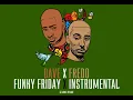 Dave - Funky Friday (ft. Fredo) Instrumental