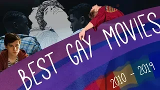 top 50 best gay movies of this decade