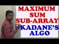 Maximum Sum SubArray Kadane s algorithm Largest Sum Contigous SubArray