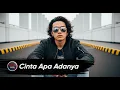CINTA APA ADANYA | Arief mgl