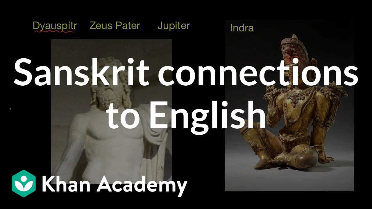 Sanskrit connections to English | World History | Khan Academy