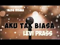 Download Lagu Aku Tak Biasa by ALDA Risma
