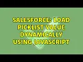 Salesforce Load Picklist value dynamically using javascript