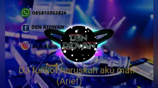Download DJ funkot koplo haruskah aku mati (Arief)full bass MP3