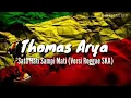 Download Lagu Thomas arya versi reggae SKASatu hati Sampai mati