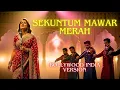 SEKUNTUM MAWAR MERAH - Elvy Sukaesih (INDIA VERSION)
