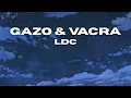 NO LIMIT &  VACRA  &  GAZO – LDC  (Slowed + Reverb)