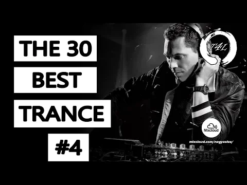 Download MP3 The 30 Best Trance Music Songs Ever 4. (Tiesto, Armin van Buuren, ATB) | TranceForLife